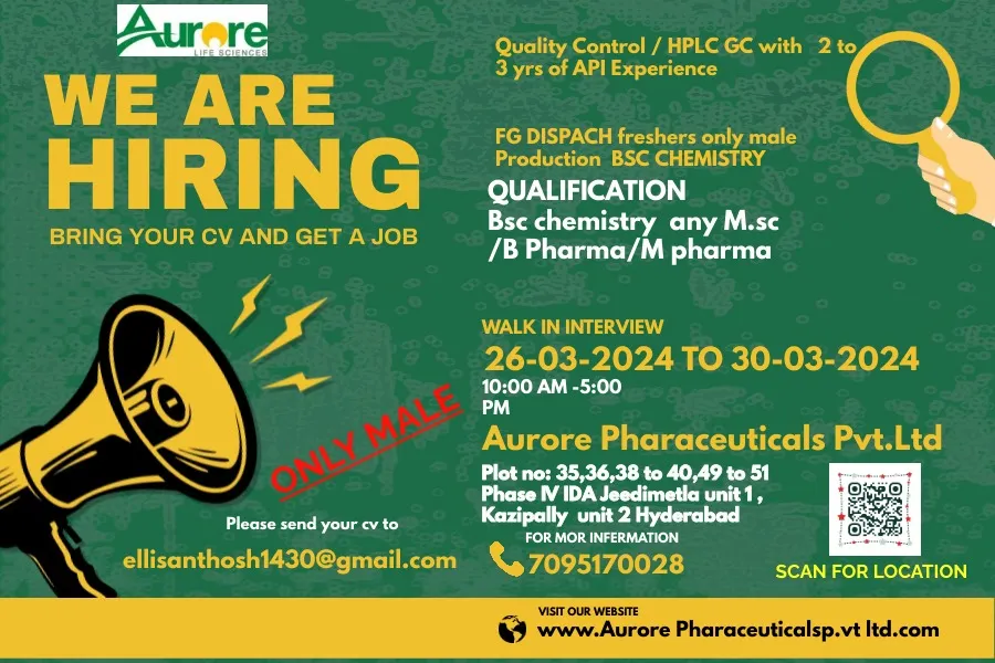 Aurore Pharmaceuticals - Walk-In for Freshers & Experienced in QC, Production, FG Dispatch on 26th - 30th March 2024